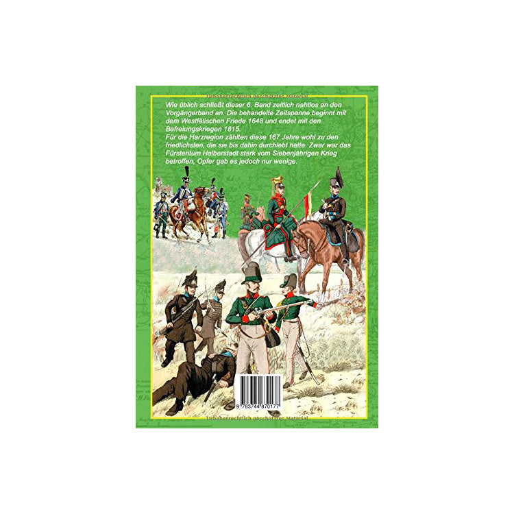 Die Harz-Geschichte 6: Vom Westfälischen Frieden 1648 bis zum Ende der Napoleonischen Kriege 1815